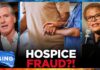 Scam Haven—LA’s Hospice Fraud Exposed! Hospice FRAUD Indicators PRESENT In HUNDREDS Of LA Hospitals: CBS | RISING